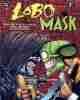 Lobo vs. The Mask 1/2